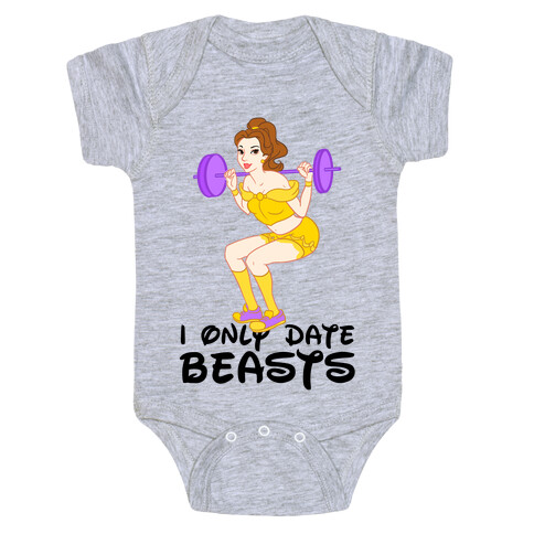 I Only Date Beasts Parody Baby One-Piece