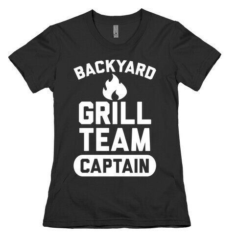 Backyard Grill Team Captain Womens T-Shirt