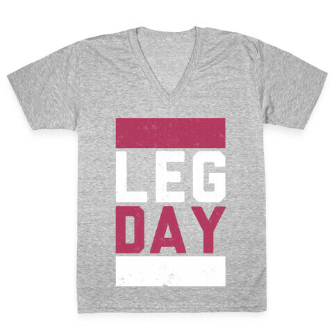 Leg Day V-Neck Tee Shirt