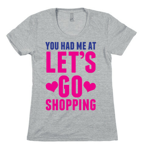Let's Go Shopping Womens T-Shirt