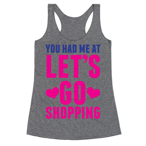 Let's Go Shopping Racerback Tank Top