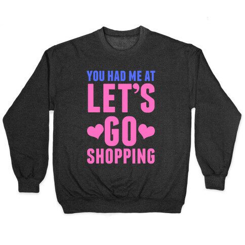 Let's Go Shopping Pullover