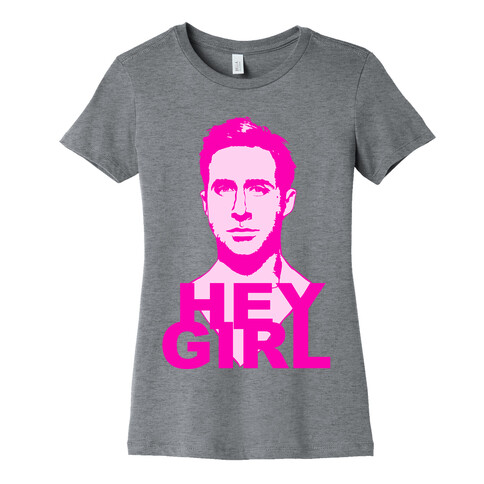 Hey Girl Womens T-Shirt