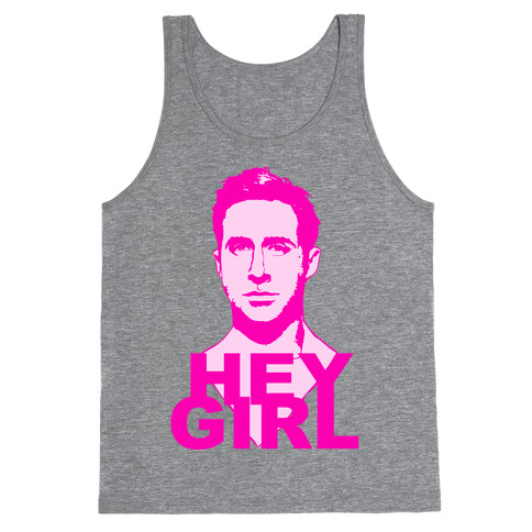 Hey Girl Tank Top