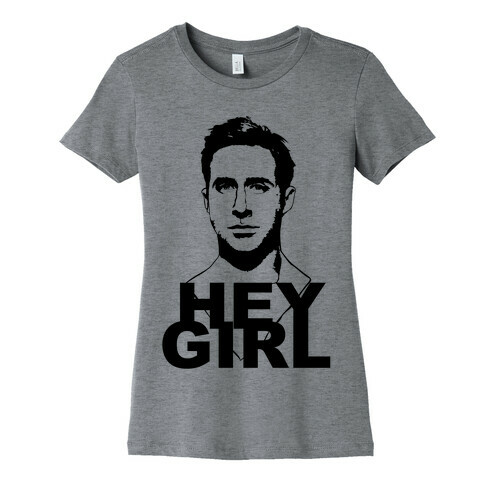 Hey Girl Womens T-Shirt