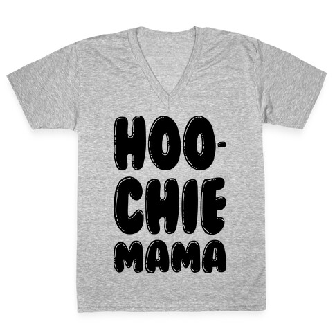 Hoochie Mama V-Neck Tee Shirt