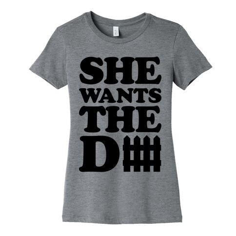 She Wants The Defense Womens T-Shirt