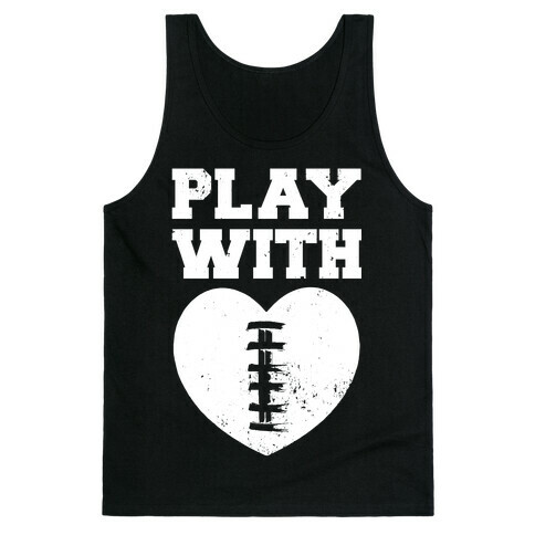Play With Heart (Football) Tank Top
