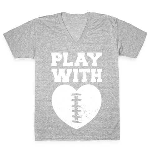 Play With Heart (Football) V-Neck Tee Shirt