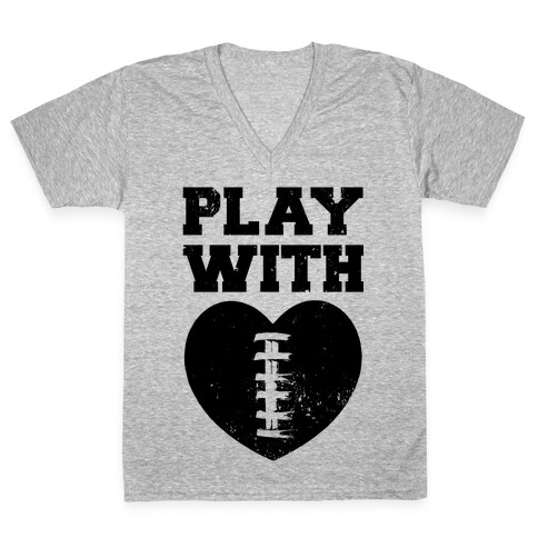 Play With Heart (Football) V-Neck Tee Shirt
