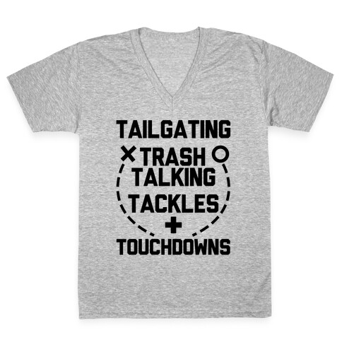Tailgating, Trash Talking, Tackles and Touchdowns V-Neck Tee Shirt