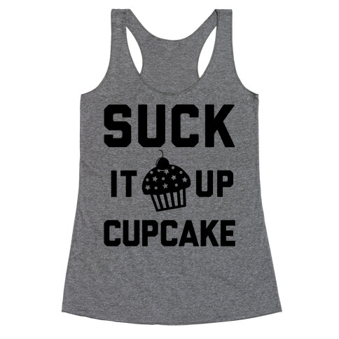 Suck It Up Cupcake Racerback Tank Top