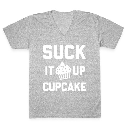 Suck It Up Cupcake V-Neck Tee Shirt