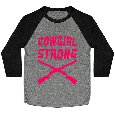 Cowgirl Strong Baseball Tee