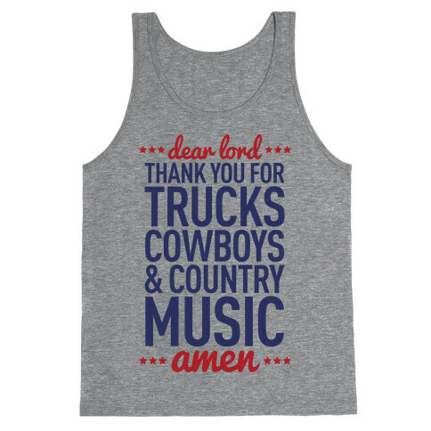 Dear Lord Thank You For Trucks Cowboys & Country Music Tank Top