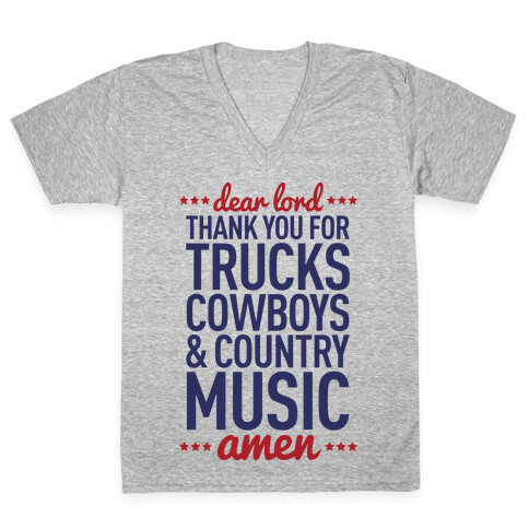 Dear Lord Thank You For Trucks Cowboys & Country Music V-Neck Tee Shirt