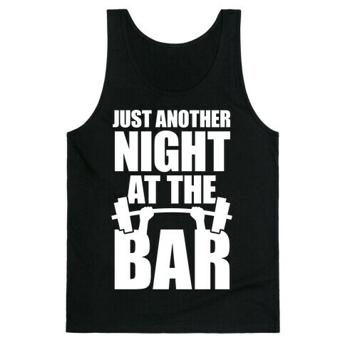 Just Another Night At The Bar Tank Top