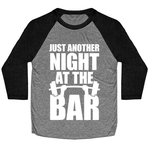 Just Another Night At The Bar Baseball Tee