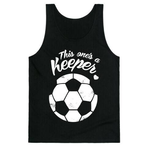 This One's A Keeper Tank Top
