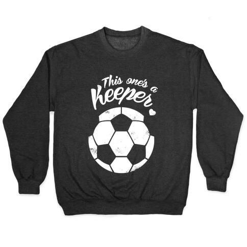 This One's A Keeper Pullover