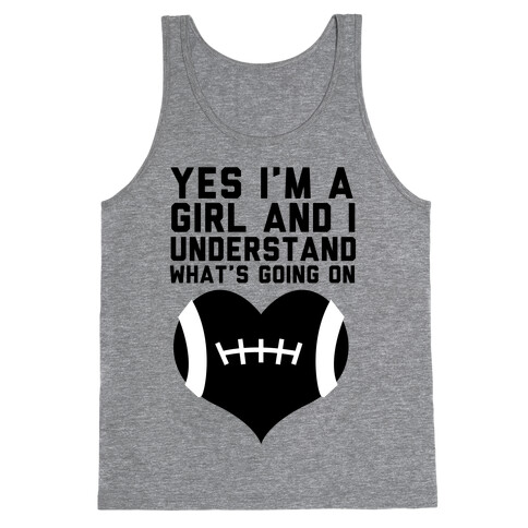 I Understand Football Tank Top