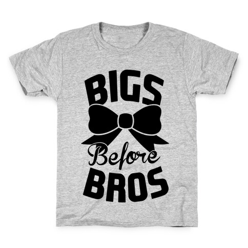 Bigs Before Bros Kids T-Shirt