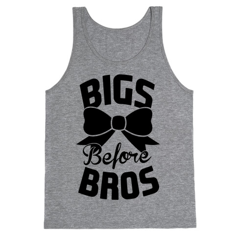 Bigs Before Bros Tank Top