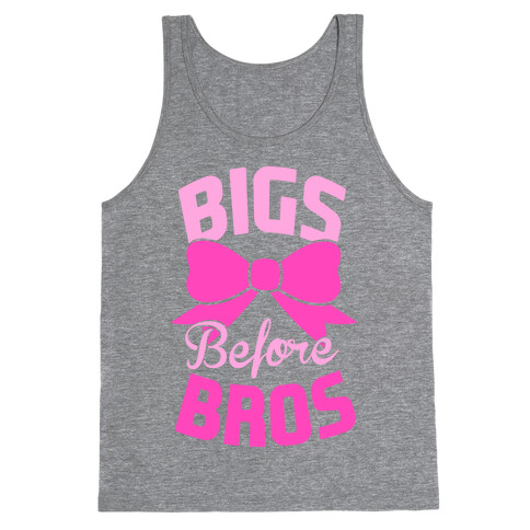 Bigs Before Bros Tank Top