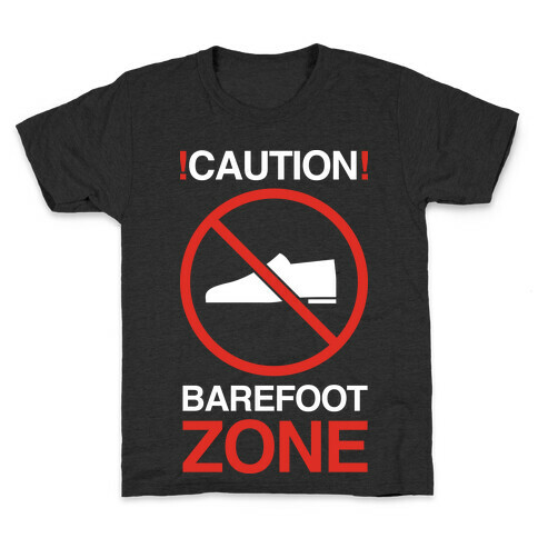 !Caution! Barefoot Zone Kids T-Shirt