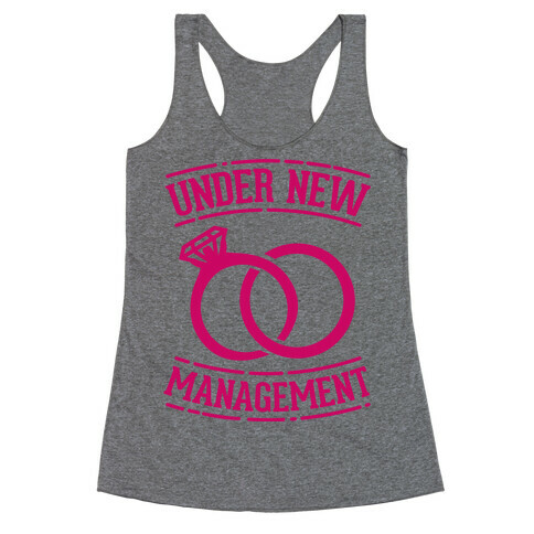 Under New Management  Racerback Tank Top