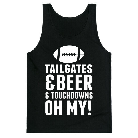 Tailgates & Beer & Touchdowns Tank Top