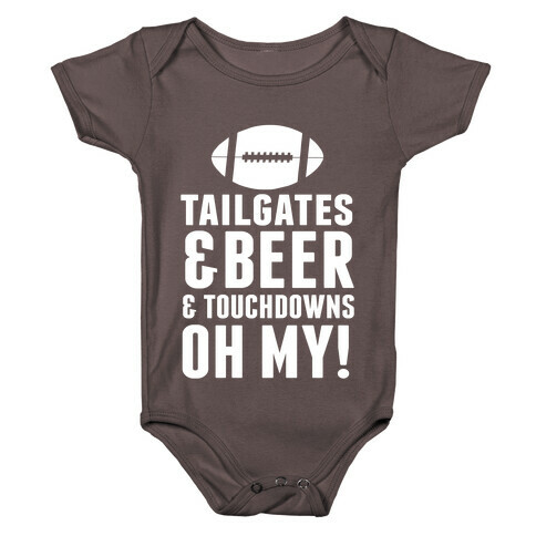 Tailgates & Beer & Touchdowns Baby One-Piece