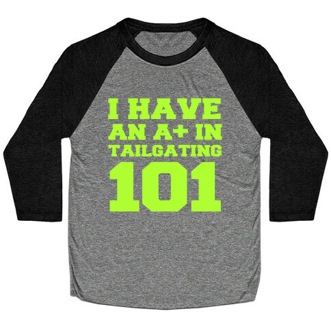 Tailgating 101 Baseball Tee