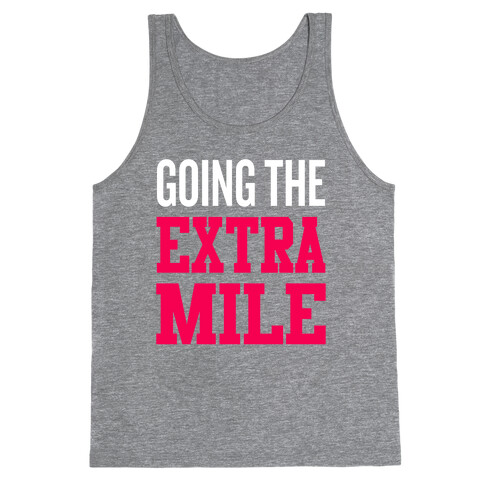 Going The Extra Mile Tank Top