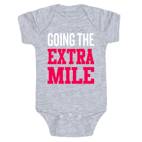 Going The Extra Mile Baby One-Piece