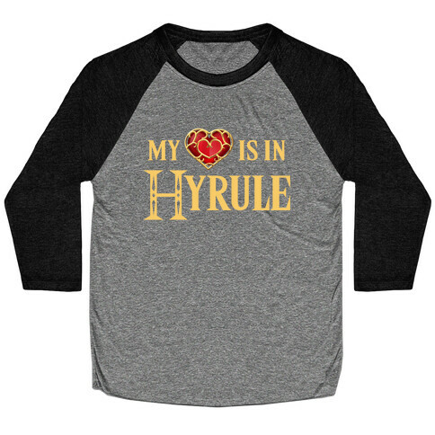 My (Heart) is in Hyrule Baseball Tee