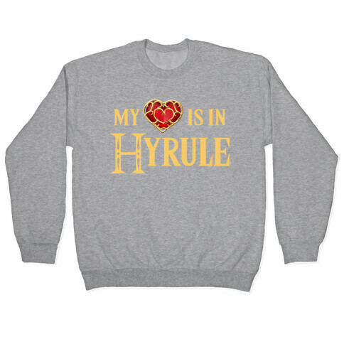 My (Heart) is in Hyrule Pullover