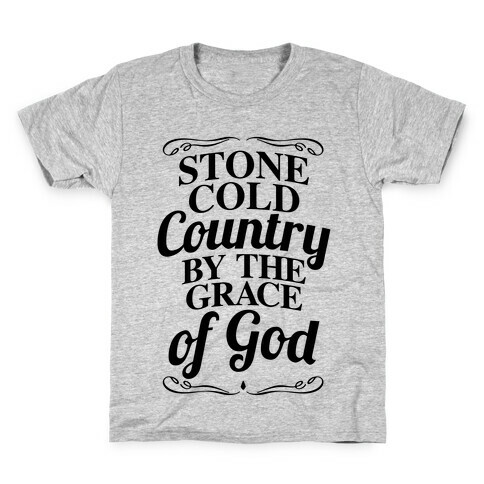 Stone Cold Country By The Grace Of God Kids T-Shirt