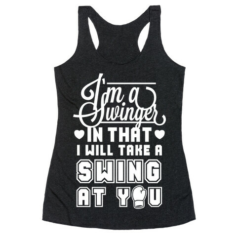 I'm A Swinger (Boxing) Racerback Tank Top