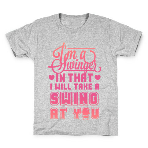 I'm A Swinger (Boxing) Kids T-Shirt