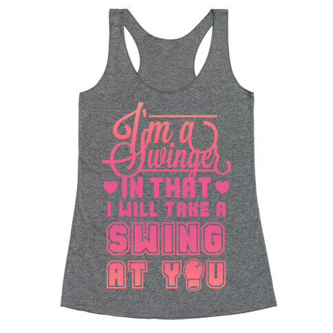 I'm A Swinger (Boxing) Racerback Tank Top