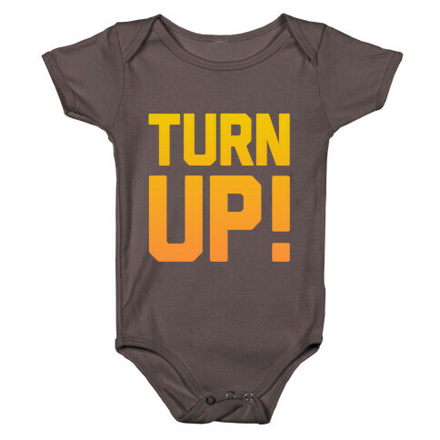 Turn Up! Baby One-Piece