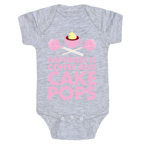 Happiness is Coffee and Cakepops Baby One-Piece