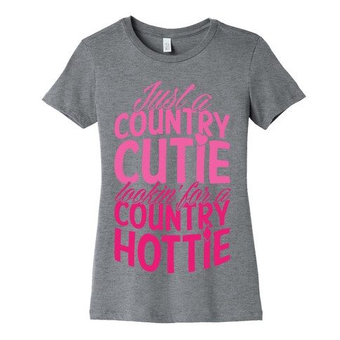 Just A Country Cutie Looking For A Country Hottie Womens T-Shirt