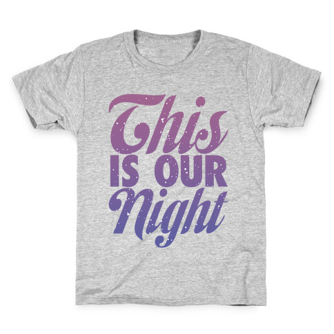This Is Our Night Kids T-Shirt