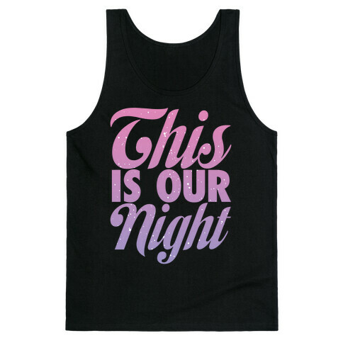 This Is Our Night Tank Top