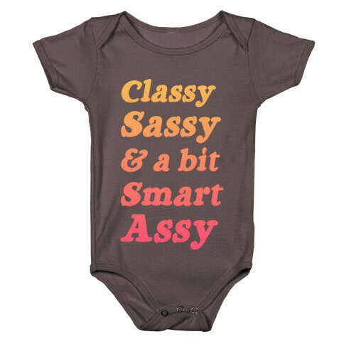 Classy Sassy & a Bit Smart Assy (Sunset) Baby One-Piece