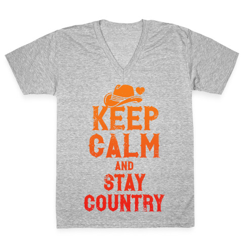 Keep Calm And Stay Country V-Neck Tee Shirt