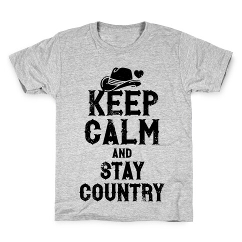 Keep Calm And Stay Country Kids T-Shirt