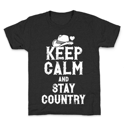 Keep Calm And Stay Country (White Ink) Kids T-Shirt
